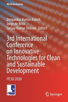 portada 3rd International Conference on Innovative Technologies for Clean and Sustainable Development: Itcsd 2020 (en Inglés)