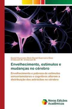 portada Envelhecimento, estímulos e mudanças no cérebro (en Portugués)