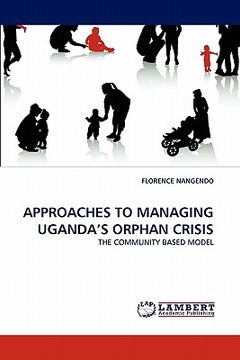 portada approaches to managing uganda's orphan crisis (en Inglés)