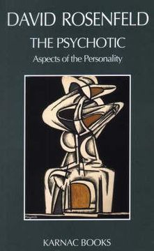portada the psychotic: aspects of the personality (en Inglés)
