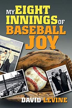 portada My Eight Innings of Baseball joy (en Inglés)