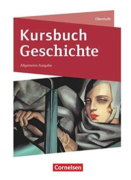 portada Kursbuch Geschichte - Neue Allgemeine Ausgabe: Von der Antike bis zur Gegenwart: Schülerbuch
