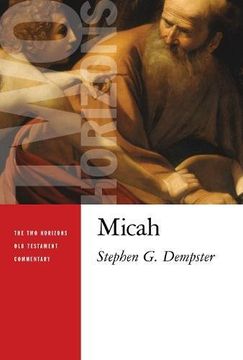 portada Micah (The Two Horizons Old Testament Commentary (THOTC)) (en Inglés)