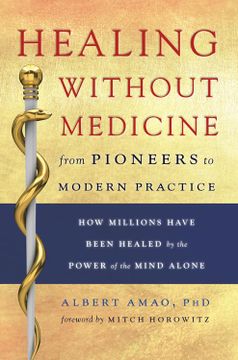 portada Healing Without Medicine: From Pioneers to Modern Practice (en Inglés)
