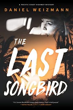 portada The Last Songbird (a Pacific Coast Highway Mystery) (en Inglés)