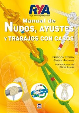 portada Manual de Nudos, Ayustes y Trabajos con Cabos (in Spanish)