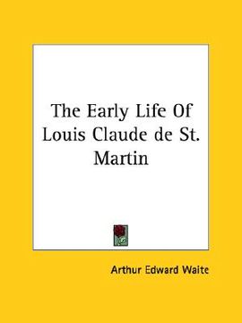 portada the early life of louis claude de st. martin (en Inglés)