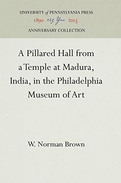 portada A Pillared Hall From a Temple at Madura, India, in the Philadelphia Museum of art (en Inglés)
