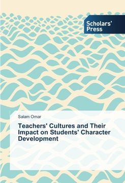 portada Teachers' Cultures and Their Impact on Students' Character Development