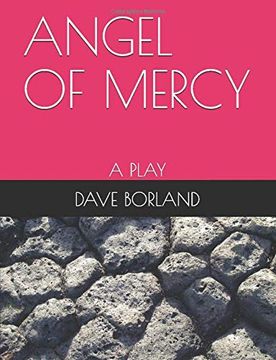 portada Angel of Mercy: A Play (en Inglés)