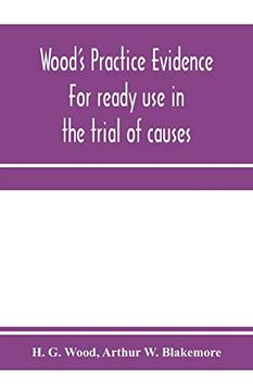 portada Wood's Practice Evidence: For Ready use in the Trial of Causes 