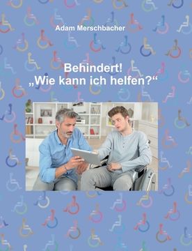 portada Behindert! "Wie kann ich helfen"? (in German)