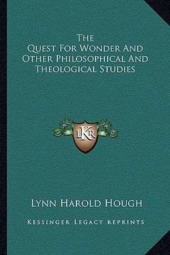 portada the quest for wonder and other philosophical and theological studies (en Inglés)
