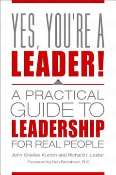 portada Yes, You're a Leader!: A Practical Guide to Leadership for Real People (in English)