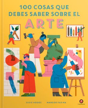 portada 100 Cosas que Debes Saber Sobre el Arte (in Spanish)