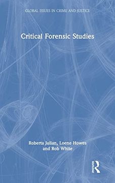 portada Critical Forensic Studies (Global Issues in Crime and Justice) (en Inglés)