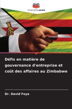 portada Défis en matière de gouvernance d'entreprise et coût des affaires au Zimbabwe (en Francés)