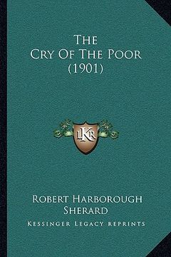 portada the cry of the poor (1901) (en Inglés)