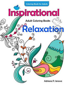 portada adults coloring books inspirational coloring books for adults relaxation (en Inglés)