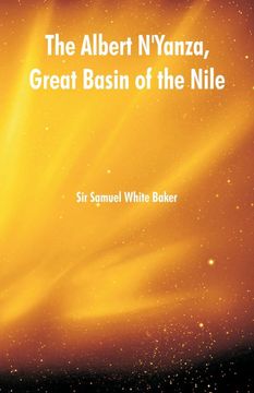 portada The Albert Nyanza, Great Basin of the Nile 