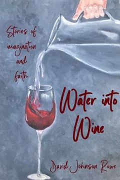 portada Water Into Wine (en Inglés)