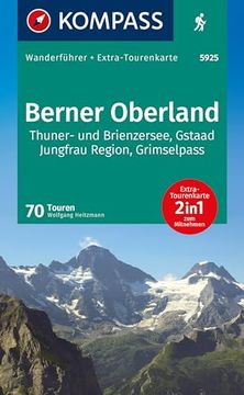 portada Kompass Wanderf? Hrer Berner Oberland, 70 Touren mit Extra-Tourenkarte (en Alemán)