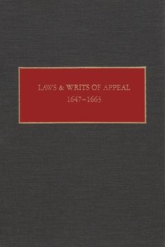 portada laws and writs of appeal, 1647-1663 (en Inglés)