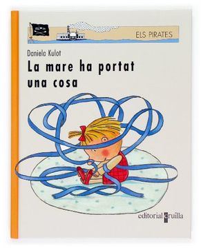 La mare ha portat una cosa (Los piratas) (en Catalán)