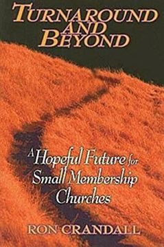 portada Turnaround and Beyond: A Hopeful Future for the Small Membership Church (en Inglés)
