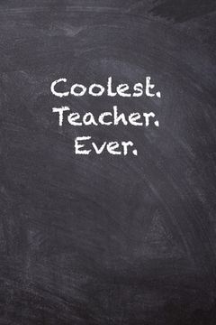 portada Coolest. Teacher. Ever. (in English)