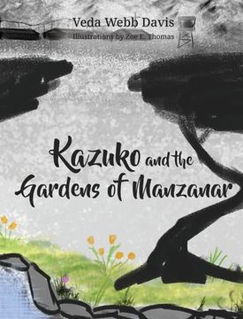 portada Kazuko and the Gardens of Manzanar (en Inglés)