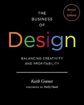 portada The Business of Design 2e: Balancing Creativity and Profitability (in English)