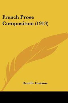 portada french prose composition (1913) (en Inglés)