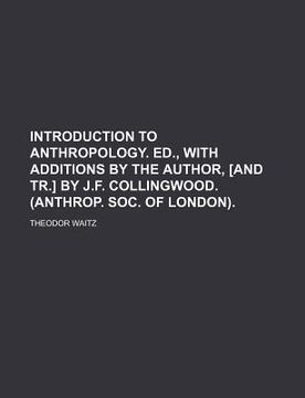 portada introduction to anthropology. ed., with additions by the author, [and tr.] by j.f. collingwood. (anthrop. soc. of london)