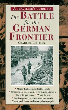 portada A Traveller's Guide to Battle of the German Frontier (en Inglés)