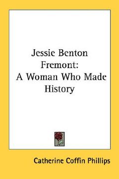 portada jessie benton fremont: a woman who made history