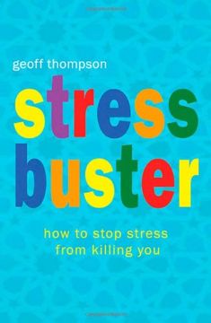 portada Stress Buster: How to Stop Stress from Killing You