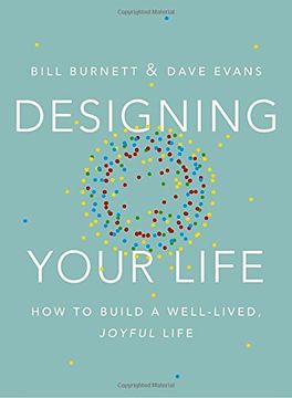 portada Designing Your Life: How to Build a Well-Lived, Joyful Life (in English)