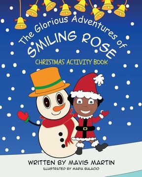 portada The Glorious Adventures Of Smiling Rose- Christmas Activity Book (en Inglés)