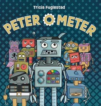 portada Peter O' Meter: An Interactive Augmented Reality SEL Children's Book (en Inglés)