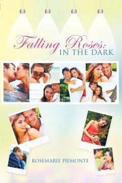 portada falling roses: in the dark (en Inglés)