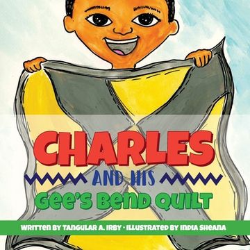 portada Charles And His Gee's Bend Quilt (en Inglés)