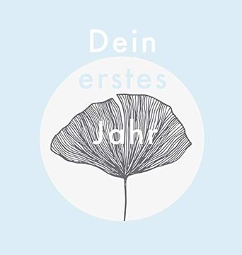 portada Dein Erstes Jahr: Babyalbum Farbe Baby-Blau, zum Eintragen der Schönsten Momente und Erinnerungen für Unser Erstes Gemeinsames Jahr (in German)