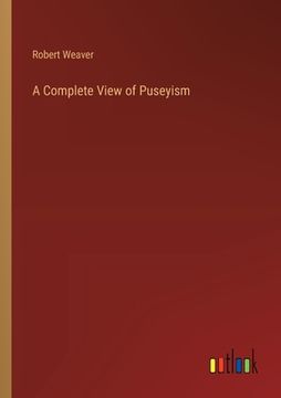 portada A Complete View of Puseyism