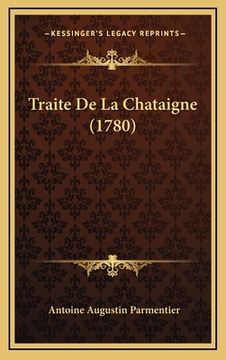 portada Traite De La Chataigne (1780) (en Francés)