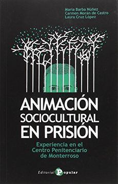 portada Animación Sociocultural en Prisión: Experiencia en el Centro Penitenciario de Monterroso (in Spanish)