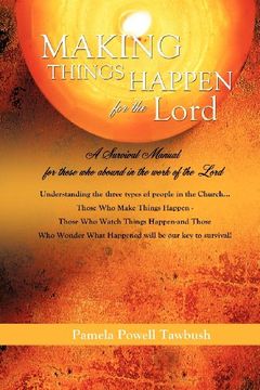 making things happen for the lord (en Inglés)