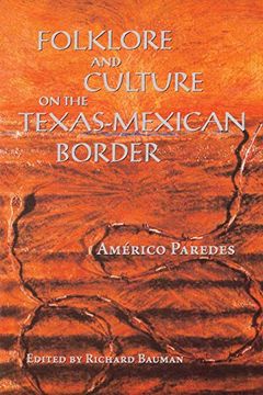 portada Folklore and Culture on the Texas-Mexican Border (en Inglés)