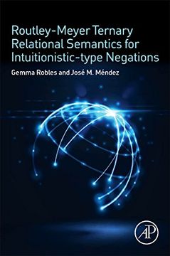 portada Routley-Meyer Ternary Relational Semantics for Intuitionistic-Type Negations (en Inglés)