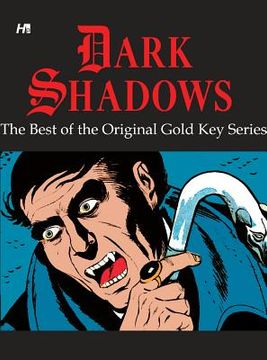 portada Dark Shadows: The Best of the Original Gold Key Series (in English)